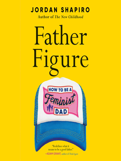 Title details for Father Figure by Jordan Shapiro - Wait list